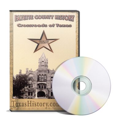 Fayette County Texas history DVD