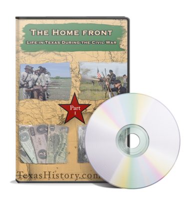 The Home Front Life During the Civil War Texas history DVD